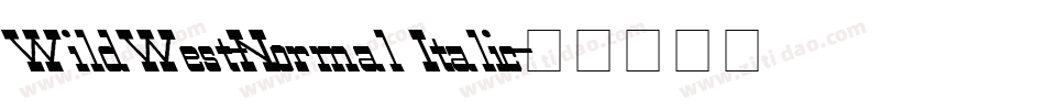 WildWest-Normal Italic字体转换